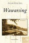 Wawarsing (Postcard History) By Pamela Kuhlmann Cover Image