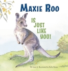 Maxie Roo Is Just Like You! Cover Image