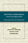 Pico Della Mirandola: Oration on the Dignity of Man: A New Translation and Commentary By Pico Della Mirandola, Francesco Borghesi (Editor), Michael Papio (Editor) Cover Image