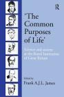 'The Common Purposes of Life': Science and Society at the Royal Institution of Great Britain By Frank A. J. L. James (Editor) Cover Image