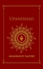 Upanishad: The Basis for Hindu Philosophy By Avadhoot Sastry Cover Image