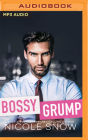 Bossy Grump: An Enemies to Lovers Romance Cover Image