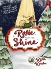 Rosie Finds Her Shine: Rosie the Reindeer Cover Image