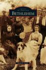 Bethlehem By Susan E. Leath Cover Image