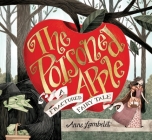 The Poisoned Apple: A Fractured Fairy Tale Cover Image