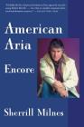 American Aria: Encore (Amadeus) By Sherrill Milnes Cover Image