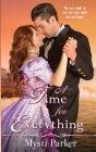 A Time for Everything By Mysti Parker, Kim Bowman (Editor), For The Muse Designs (Cover Design by) Cover Image