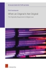 When an original is not original: The originality requirement in Belgian law (KU Leuven Centre for IT & IP Law Series #4) By Niels Vandezande Cover Image