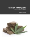 Hashish e Marijuana: Storia, Utilizzi ed Effetti By Richard Maxwell Cover Image