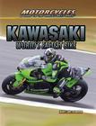 Kawasaki: World's Fastest Bike (Motorcycles: A Guide to the World's Best Bikes) Cover Image