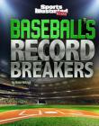 Baseball's Record Breakers By Hans Hetrick Cover Image