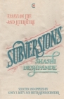 Subversions: Essays on Life and Literature Cover Image