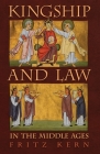 Kingship and Law in the Middle Ages Cover Image
