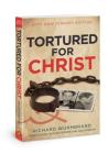Tortured for Christ: 50th Anniversary Edition Cover Image