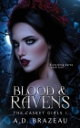 Blood & Ravens By A. D. Brazeau Cover Image