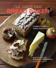 The First-time Bread Baker: A beginner's guide to baking bread at home By Emmanuel Hadjiandreou Cover Image