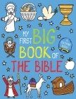 My First Big Book of the Bible (My First Big Book of Coloring) By Little Bee Books Cover Image