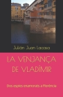 La Venjança de Vladímir: Dos espies enamorats a Florència Cover Image
