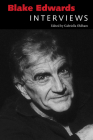 Blake Edwards: Interviews (Conversations with Filmmakers) By Gabriella Oldham (Editor) Cover Image