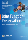Joint Function Preservation: A Focus on the Osteochondral Unit By Alberto Gobbi (Editor), John G. Lane (Editor), Umile Giuseppe Longo (Editor) Cover Image
