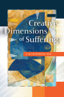 Creative Dimensions of Suffering Cover Image