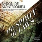 The Spirit of Laws By Baron de Montesquieu, Thomas Nugent (Translator), J. V. Prichard (Editor) Cover Image