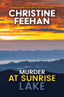Murder at Sunrise Lake By Christine Feehan Cover Image