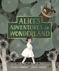 Alice's Adventures in Wonderland By Lewis Carroll, Júlia Sardà (Illustrator) Cover Image