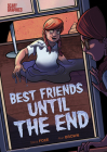 Best Friends Until the End Cover Image