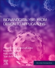 Bionanocatalysis: From Design to Applications (Micro and Nano Technologies) Cover Image