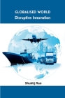 Globalised World Disruptive Innovation Cover Image