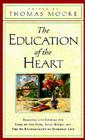 The Education of the Heart: Readings and Sources from Care of the Soul, Soul Mates Cover Image