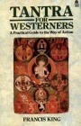 Tantra for Westerners: A Practical Guide to the Way of Action Cover Image