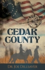 Cedar County By Joe Dillsaver Cover Image