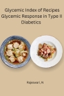 Glycemic Index of Recipes Glycemic Response in Type II Diabetic Cover Image
