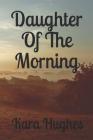 Daughter of the Morning Cover Image