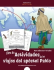 Libro de actividades de los viajes del apóstol Pablo: Para niños de 6-12 años Cover Image