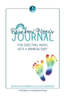 Rainbow Mom's Journal: For Expecting Moms with a Rainbow Baby Cover Image