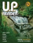 U.P. Reader -- Volume #6: Bringing Upper Michigan Literature to the World By Mikel Classen, Deborah K. Frontiera Cover Image