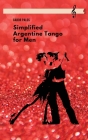 Simplified Argentine Tango for Men Cover Image