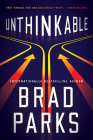 Unthinkable By Brad Parks Cover Image