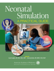 Neonatal Simulation: A Practical Guide Cover Image