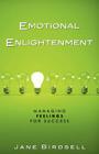 Emotional Enlightenment: Managing Feelings for Success Cover Image