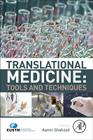 Translational Medicine: Tools and Techniques Cover Image