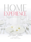 Home Experience: Making Your Home a Place of Love and Peace By Devi Titus, Trina Titus Lozano (Contribution by) Cover Image