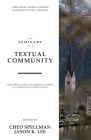 The Seminary as a Textual Community: Exploring John Sailhamer's Vision for Theological Education Cover Image
