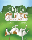 This Is Clare By Lindy Nelson Cover Image