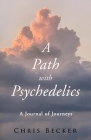 A Path with Psychedelics Cover Image