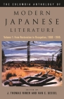 The Columbia Anthology of Modern Japanese Literature: Volume 1: From Restoration to Occupation, 1868-1945 (Modern Asian Literature) Cover Image