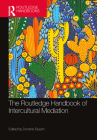 The Routledge Handbook of Intercultural Mediation Cover Image